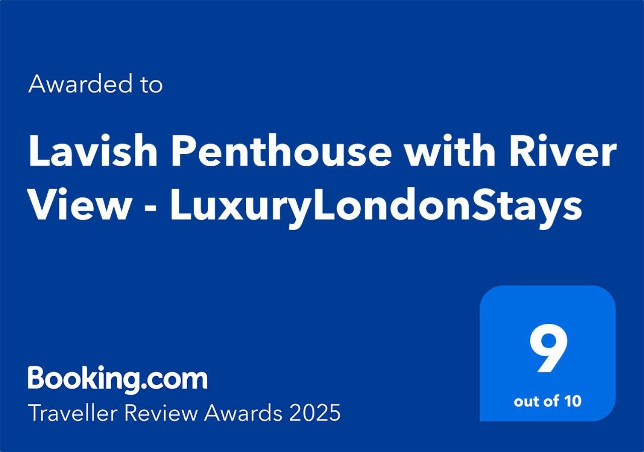 Lavish Penthouse River View Fast Wifi - Luxurylondonstays Bagian luar foto